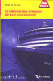 Clandestine streken op een cruiseschip / Peter de Zwaan
