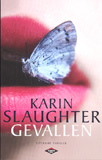 Gevallen / Karin Slaughter