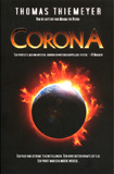 Corona / Thomas Thiemeyer