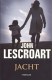 Jacht / John Lescroart