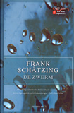 De Zwerm / Frank Schatzing