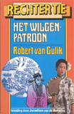 Rechter Tie : Het Wilgenpatroon / Robert van Gulik