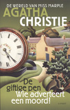 De giftige pen & Wie adverteert een moord! / Agatha Christie