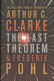 The Last Theorem / Arthur C. Clarke & Frederik Pohl