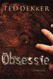 Obsessie / Ted Dekker