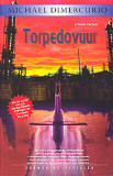 Torpedovuur / Michael Dimercurio