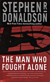 The Man Who Fought Alone / Stephen R. Donaldson