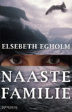 Naaste familie / Elsebeth Egholm