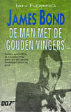 De man met de gouden vingers  - James Bond 007 / Ian Fleming