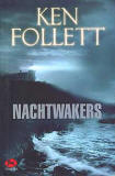 Nachtwakers / Ken Follett