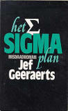 Het Sigma plan / Jef Geeraerts
