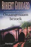 Onaangenaam bezoek / Robert Goddard
