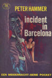 Incicent in Barcelona / Peter Hammer