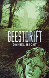 Geestdrift / Daniel Hecht
