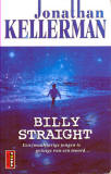 Billy Straight / Jonathan Kellerman