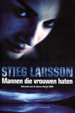 Mannen die vrouwen haten / Stieg Larsson