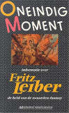 Oneindig moment: informatie over  Fritz Leiber