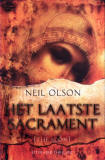 Het laatste sacrement / Neil Olson