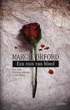 Een roos van bloed / Margie Orford