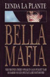 Bella Mafie / Lynda La Plante