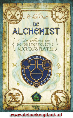 De Alchemist : De onsterfelijke Nicholas Flamel / Michael Scott