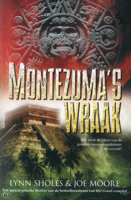 Montezuma's Wraak / Lynn Sholes & Joe Moore