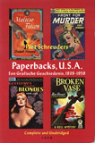 Paperbacks, U.S.A. Een grafische geschiedenism 1939-1959 / Piet Schreuders