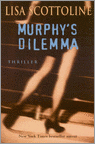Murphy's delimme / Lisa Scottoline
