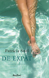 De expat / Patricia Snel