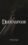 Dodenspoor / Danny Span