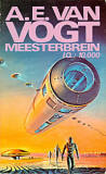 Meesterbrein IQ 10.000 / A.E. van Vogt