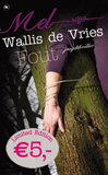 Fout / Mel Wallis de Vries
