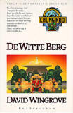 De Witte Berg - Chung Kuo 3 / David Wingrove