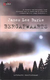 Bergafwaarts / James Lee Burke