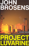 Project Luvarine / John Brosens