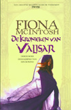 Kronieken van Valisar 3 : De razernij van een koning / Fiona McIntosh