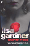 Spaar het meisje / Lisa Gardner