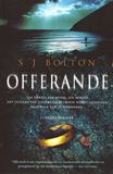 Offerande / S.J. Bolton