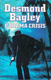 Bahama crisis / Desmond Bagley