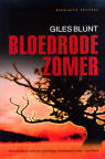 Bloedrode Zomer / Giles Blunt