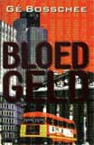 Bloedgeld / G Bosschee