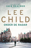 Onder de radar / Lee Child