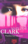 Vluchten kan niet meer / Mary Jane Clark