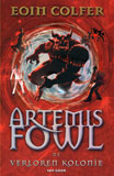 De verloren kolonie - Artemis Fowl 5 / Eoin Colfer