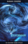 Zilverboom / Duistere Vloed Cyclus - Susan Cooper