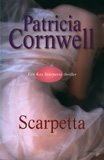 Scarpetta - Een Kay Scarpetta thriller / Patricia Cornwell