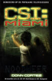 CSI Miami: Noodweer / Donn Cortez