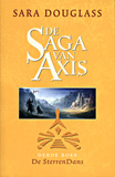 De Sterrendans - De Saga van Axis 3 / Sara Douglas