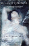 Dans met een engel / Ake Edwardson
