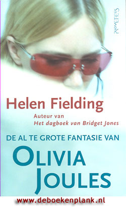 De al te grote fantasie van Olivia Joules / Helen Fielding